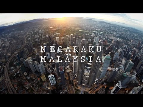 Negaraku Malaysia : Aerial View/Drone Shots of Malaysia with DJI Phantom 2