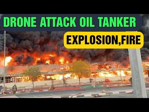 Drone attack may be behind Abu Dhabi tanker EXPLOSION, FIRE