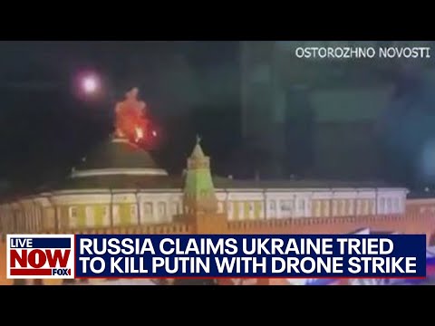 Kremlin drone attack: Russia claims Ukraine tried to assassinate Putin | LiveNOW from FOX