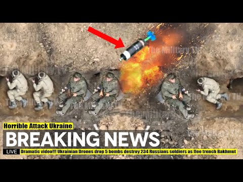 Dramatic video!!! Ukrainian Drones drop 5 bombs destroy 234 Russians soldiers as flee trench Bakhmut
