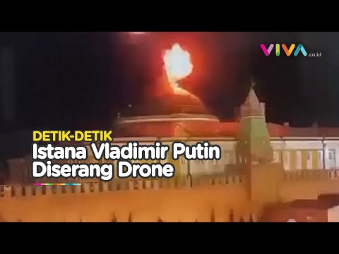 PUTIN MAU DIBUNUH! VIDEO Istana Kremlin Diserang Drone