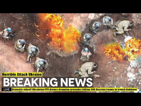 Dramatic video!! Ukrainian FPV drones dropping grenades killing 340 Russian troops in trench Bakhmut