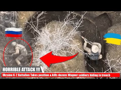 Drone Attack!! Ukraine K-2 Battalion Takes position & kills dozens Wagner soldiers hiding in trench