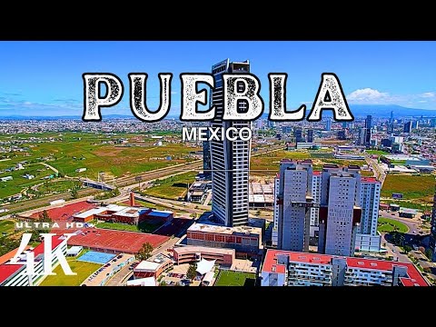 PUEBLA 2023 🇲🇽 4K ULTRA HD | Drone Footage