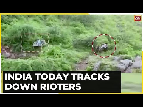 India Today Tracks Down Rioters: Exclusive Drone Footage From Nuh Hills From Where Rioters Fired