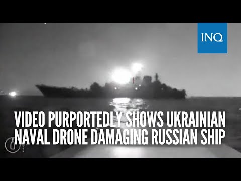 Video purportedly shows Ukrainian naval drone damaging Russian ship