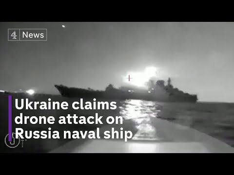 Ukraine claims sea drone attack on Russian warship